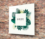 Good Feelings Glass Wall Art