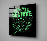 “Always Believe in the Impossible” Glass Wall Art