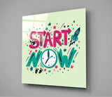 “Start Now” Glass Wall Art