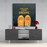 Follow Your Dreams” Glass Wall Art