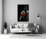 No More Excuses Glass Wall Art